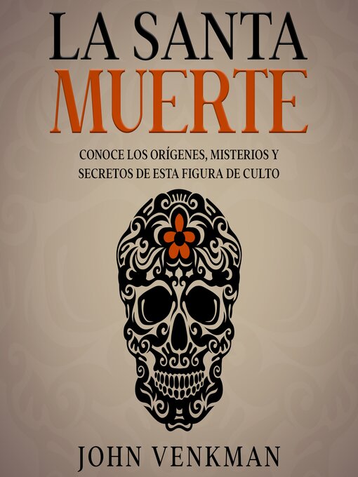Title details for La Santa Muerte by John Venkman - Wait list